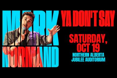 Mark Normand Stand up comedian holding a microphone. Blue and red text with the event name Mark Normand- Ya Don&#039;t Say 